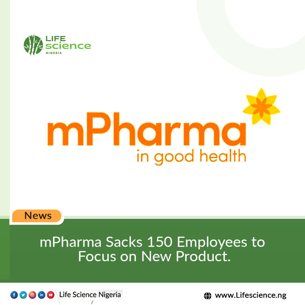 mPharma Sacks 150 Employees to focus on New Product.