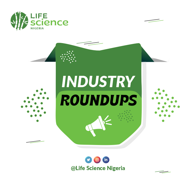 Life Science Nigeria Industry Roundups.