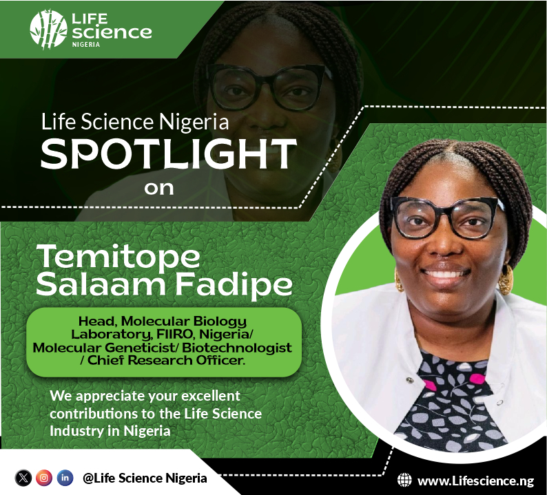Life Science Nigeria Spotlight on Temitope Salaam Fadipe.