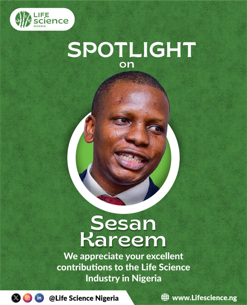 SESAN KAREEM | LIFE SCIENCE NIGERIA SPOTLIGHT