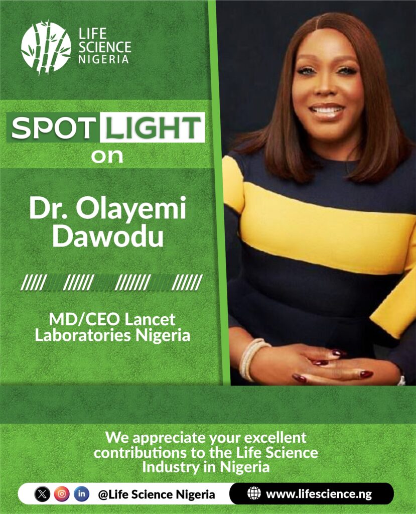 DR. OLAYEMI DAWODU | LIFE SCIENCE NIGERIA SPOTLIGHT.